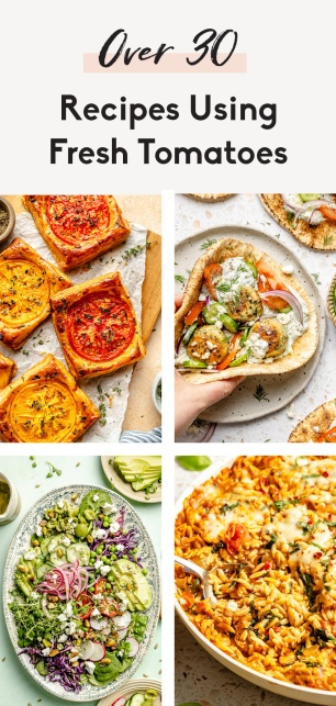 collage of recipes using fresh tomatoes